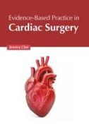 Evidence-Based Practice in Cardiac Surgery