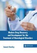 Modern Drug Discovery and Development for the Treatment of Neurological Disorders