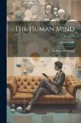 The Human Mind: A Text-book of Psychology, Volume II