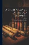 A Short Analysis of The Old Testament