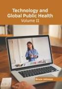 Technology and Global Public Health: Volume II