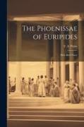 The Phoenissae of Euripides, With Brief Notes