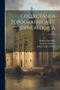 Collectanea Topographica et Genealogica, Volume I