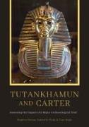 Tutankhamun and Carter: Assessing the Impact of a Major Archaeological Find