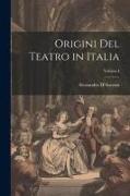 Origini del Teatro in Italia, Volume I