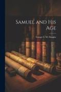 Samuel and His Age