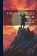 The Pony Express Rider