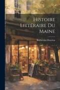 Histoire Littéraire du Maine