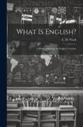 What is English?: A Book of Strategy for English Teachers