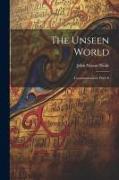 The Unseen World: Communications With It