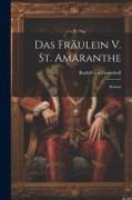 Das Fräulein V. St. Amaranthe: Roman