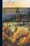 Diderot and the Encyclopædists, Volume II