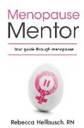 Menopause Mentor: Your Guide Through Menopause