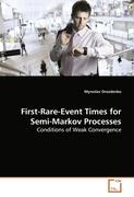 First-Rare-Event Times for Semi-Markov Processes