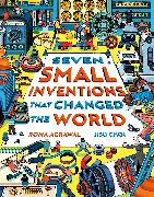 Seven Small Inventions that Changed the World