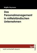 Das Personalmanagement in mittelständischer Unternehmen