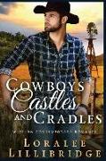 Cowboys, Castles & Cradles