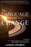 The Language Of Change
