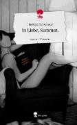 In Liebe, Summer.. Life is a Story - story.one