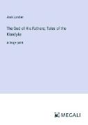 The God of His Fathers, Tales of the Klondyke