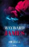 Wayward James