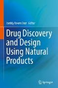 Drug Discovery and Design Using Natural Products