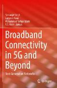 Broadband Connectivity in 5G and Beyond