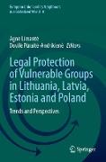 Legal Protection of Vulnerable Groups in Lithuania, Latvia, Estonia and Poland