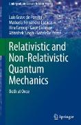 Relativistic and Non-Relativistic Quantum Mechanics