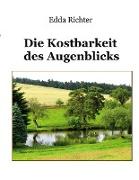 Die Kostbarkeit des Augenblicks