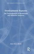 Developmental Ruptures