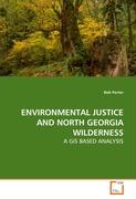 ENVIRONMENTAL JUSTICE AND NORTH GEORGIA WILDERNESS