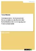 Lösungsansätze für transparente Kostenstrukturen im Bereich der betrieblichen Altersversorgung aus Unternehmersicht