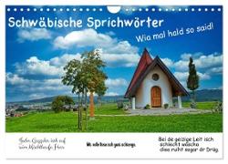 Schwäbische Sprichwörter 1 Wi ma hald so said! (Wandkalender 2024 DIN A4 quer), CALVENDO Monatskalender
