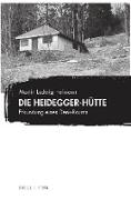 Die Heidegger-Hütte