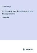 Grand'ther Baldwin's Thanksgiving, with Other Ballads and Poems