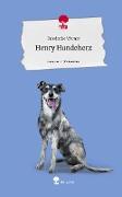 Henry Hundeherz. Life is a Story - story.one
