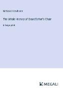 The Whole History of Grandfather's Chair