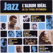 Jazz L'Album Idéal En 25 Titres Mythiques