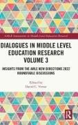 Dialogues in Middle Level Education Research Volume 3