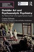 Outsider Art and Psychoanalytic Psychiatry