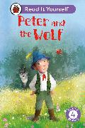 Peter and the Wolf: Read It Yourself - Level 4 Fluent Reader