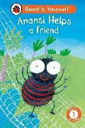 Anansi Helps a Friend: Read It Yourself - Level 1 Early Reader