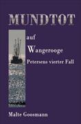 Kommissar Petersen / Mundtot auf Wangerooge