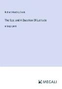 The Spy, and A Question Of Latitude