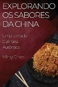 Explorando os Sabores da China