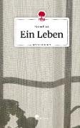 Ein Leben. Life is a Story - story.one