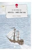 Athelia - with the sea. Life is a Story - story.one