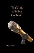 The Music of Bobby Goldsboro