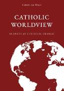 Catholic Worldview